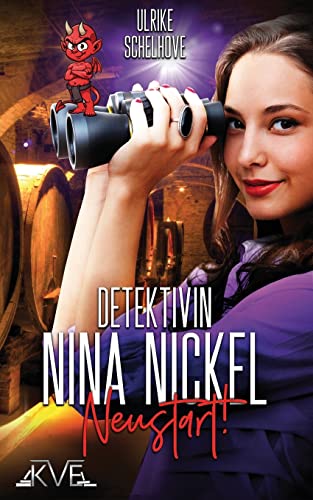 Nina Nickel: Neustart! (1, Band 1) von CREATESPACE