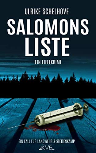 Salomons Liste - Ein Eifelkrimi: Der 10. Fall für Landwehr & Stettenkamp (Ein Fall für Ilka Landwehr & Alex Stettenkamp, Band 10)