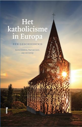 Het Katholicisme in Europa: een geschiedenis Het Katholicisme in Europa: een geschiedenis von Boom
