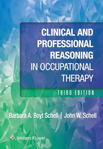 Clinical and Professional Reasoning in Occupational Therapy (Lippincott Connect) von Wolters Kluwer Health