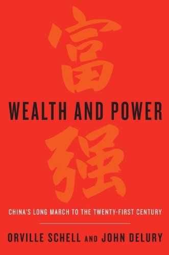 Wealth and Power: China's Long March to the Twenty-First Century