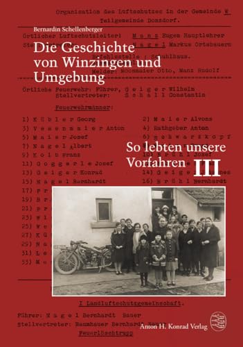 Die Geschichte von Winzingen und Umgebung: So lebten unsere Vorfahren. Teil III Die Geschichte von Winzingen und Umgebung: So lebten unsere Vorfahren. Teil III von Konrad Anton