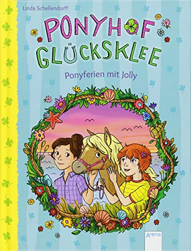 Ponyhof Glücksklee (4). Ponyferien mit Jolly