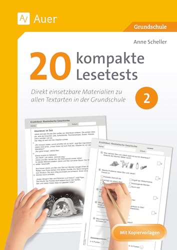 20 kompakte Lesetests für Klasse 2: Direkt einsetzbare Materialien zu allen Textarten in der Grundschule