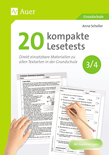 20 kompakte Lesetests für Klasse 3/4: Direkt einsetzbare Materialien zu allen Textarten in der Grundschule von Auer Verlag i.d.AAP LW