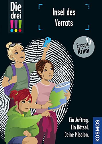 Die drei !!!, Insel des Verrats: Escape-Krimi - Ein Auftrag. Ein Rätsel. Deine Mission.