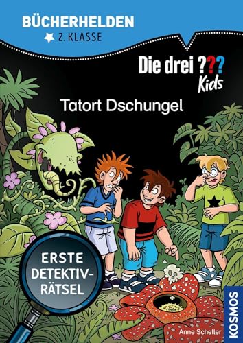 Die drei ??? Kids, Bücherhelden 2. Klasse, Tatort Dschungel: Erste Detektivrätsel, Erstleser Kinder ab 7 Jahre Die drei ??? Kids, Bücherhelden 2. Klasse, Tatort Dschungel: Erste Detektivrätsel, Erstleser Kinder ab 7 Jahre