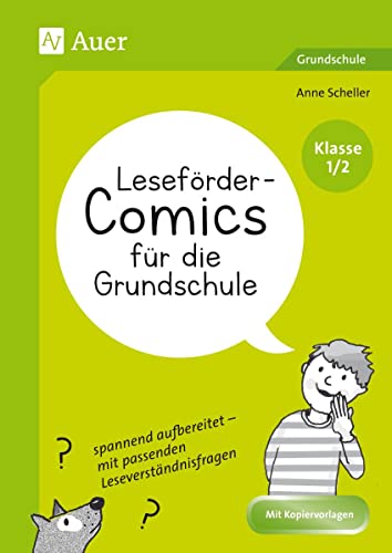 Leseförder-Comics für die Grundschule - Klasse 1/2: spannend aufbereitet - mit passenden Leseverständnisfragen von Auer Verlag i.d.AAP LW