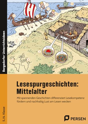 Lesespurgeschichten: Mittelalter: Mit spannenden Geschichten differenziert Lesekompe tenz fördern und nachhaltig Lust am Lesen wecken (5. und 6. Klasse) von Persen Verlag in der AAP Lehrerwelt GmbH