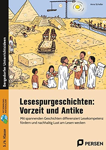 Lesespurgeschichten: Vorzeit und Antike: Mit spannenden Geschichten differenziert Lesekompe tenz fördern und nachhaltig Lust am Lesen wecken (5. und 6. Klasse) von Persen Verlag i.d. AAP