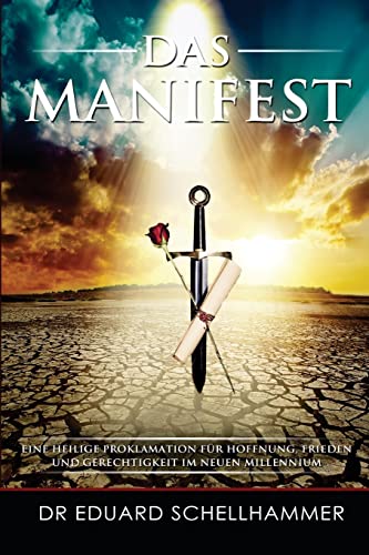 Das Manifest: Eine heilige Proklamation für Hoffnung, Frieden und Gerechtigkeit im neuen Jahrtausend