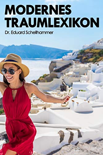 Modernes Traumlexikon: In Somnis Veritas von CREATESPACE