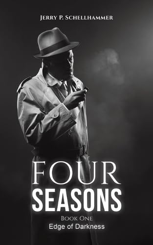 Four Seasons - Book One: Edge of Darkness von Austin Macauley Publishers LLC