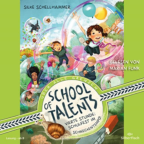 School of Talents 4: Vierte Stunde: Schulfest im Schneckentempo!: 2 CDs (4)