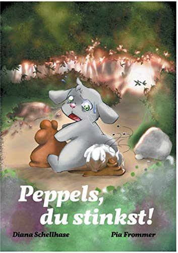 Peppels, du stinkst!: Kinderbuch