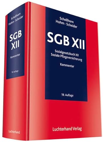 SGB XII: Kommentar zum Sozialgesetzbuch XII SGB XII: Kommentar zum Sozialgesetzbuch XII