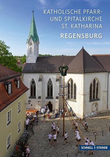 Regensburg: Katholische Pfarr- und Spitalkirche St. Katharina (Kleine Kunstführer / Kleine Kunstführer / Kirchen u. Klöster) Regensburg: Katholische Pfarr- und Spitalkirche St. Katharina (Kleine Kunstführer / Kleine Kunstführer / Kirchen u. Klöster) von Generisch