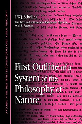 First Outline of a System of the Philosophy of Nature (Contemporary Continental Philosophy) von State University of New York Press