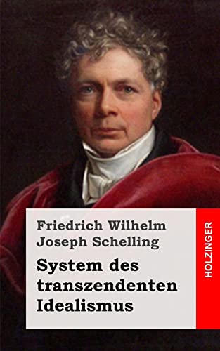 System des transzendenten Idealismus von Createspace Independent Publishing Platform