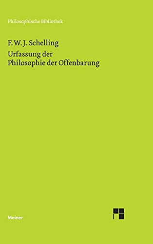 Urfassung der Philosophie der Offenbarung (Philosophische Bibliothek)