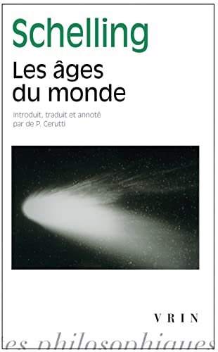 Les Ages Du Monde (1815) (Bibliotheque Des Textes Philosophiques)
