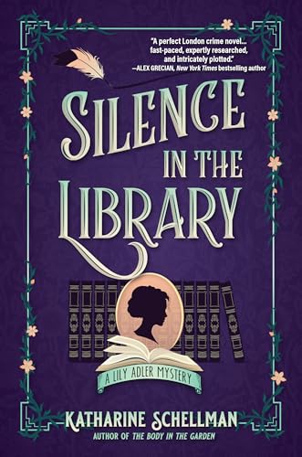 Silence in the Library: A Lily Adler Mystery (LILY ADLER MYSTERY, A, Band 2)