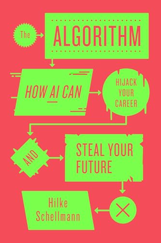 The Algorithm: How AI Can Hijack Your Career and Steal Your Future von C Hurst & Co Publishers Ltd