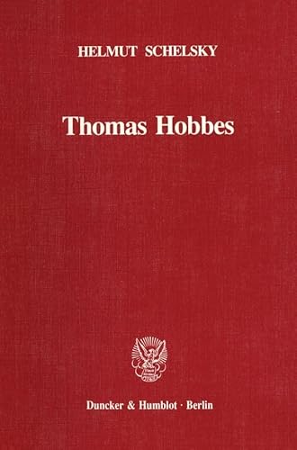 Thomas Hobbes – Eine politische Lehre.: Habilitationsschrift