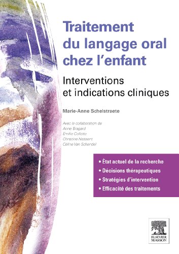 Traitement du langage oral chez l'enfant: Interventions et indications cliniques
