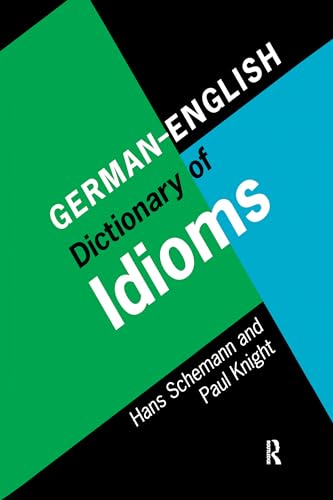 German/English Dictionary of Idioms von Routledge