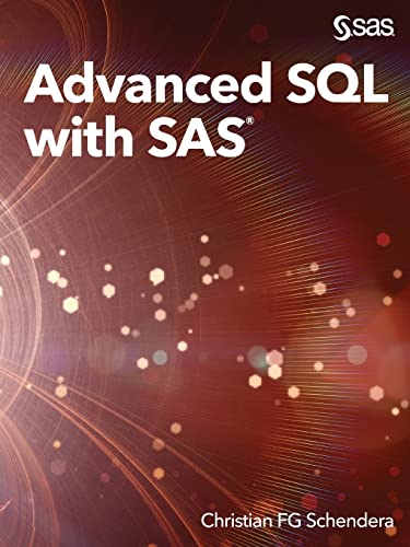 Advanced SQL with SAS®