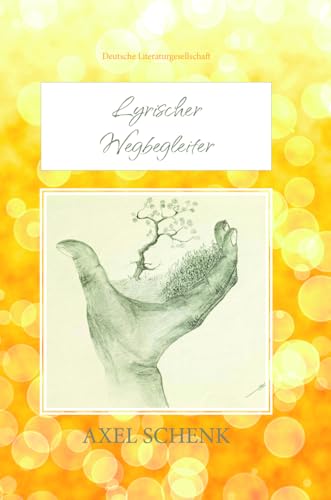 Lyrischer Wegbegleiter von Deutsche Literaturges.
