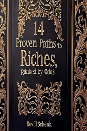 14 Paths to Riches, Ranked by Odds von Independently published