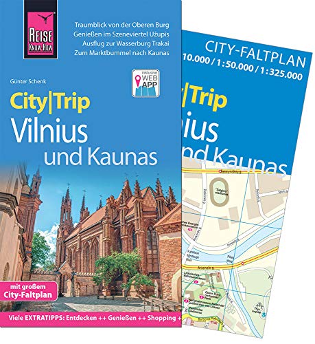 Reise Know-How CityTrip Vilnius und Kaunas: Reiseführer mit Faltplan und kostenloser Web-App Reise Know-How CityTrip Vilnius und Kaunas: Reiseführer mit Faltplan und kostenloser Web-App