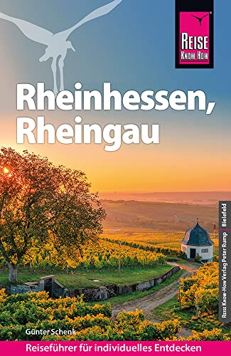 Reise Know-How Reiseführer Rheinhessen, Rheingau von Reise Know-How Rump GmbH