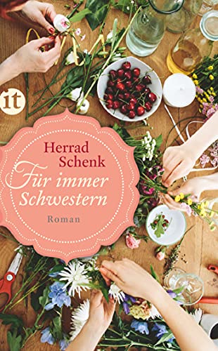 Für immer Schwestern: Roman (insel taschenbuch) von Insel Verlag