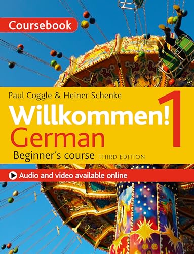 Willkommen! 1 (Third edition) German Beginner's course: Coursebook von John Murray Learning