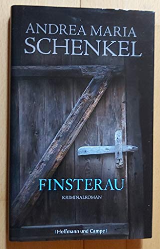 Finsterau: Kriminalroman Finsterau: Kriminalroman