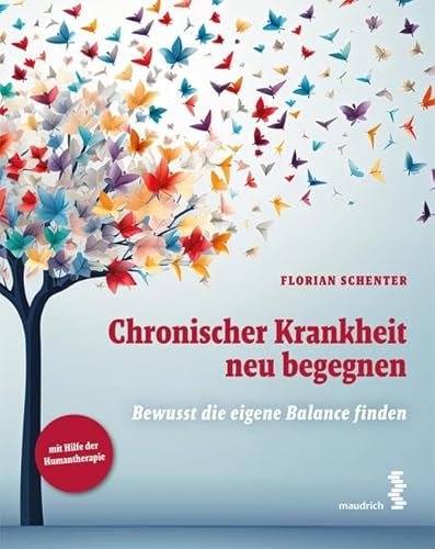 Chronischer Krankheit neu begegnen: Bewusst die eigene Balance finden von Facultas