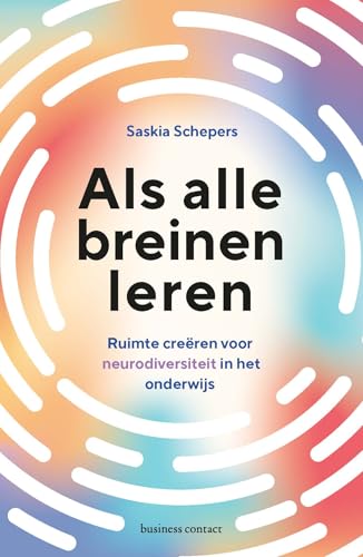 Als alle breinen leren: ruimte creëren voor neurodiversiteit in het onderwijs von Business Contact