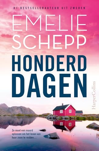 Honderd dagen: Ze moet een moord oplossen om het leven van haar zoon te redden... von HarperCollins