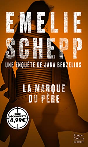 La marque du père: Une enquête de Jana Berzelius von HARPERCOLLINS