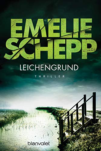 Leichengrund: Thriller (Jana Berzelius, Band 5)