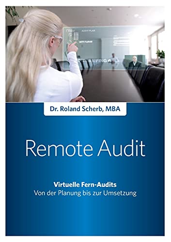 Remote-Audit - Virtuelle Fern-Audits: Von der Planung bis zur Umsetzung