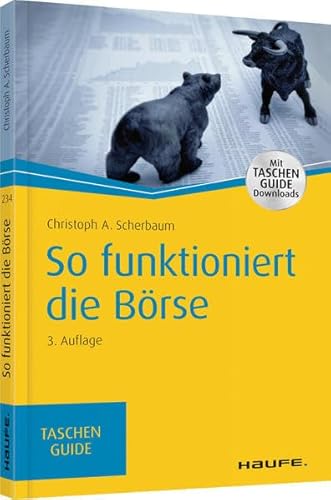 So funktioniert die Börse: Mit TaschenGuide Downloads (Haufe TaschenGuide)