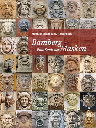 Bamberg - Eine Stadt der Masken von Heinrichs-Verlag gGmbH