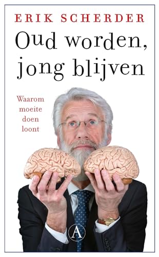 Oud worden, jong blijven: waarom moeite doen loont von Athenaeum