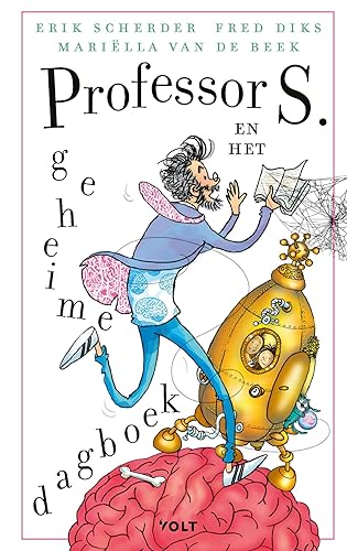 Professor S. en het geheime dagboek (Professor S., 3) von Volt