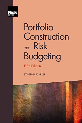 Portfolio Construction and Risk Budgeting