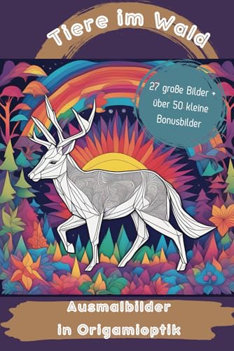 Tiere im Wald: Ausmalbilder in Origamioptik